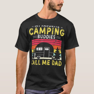 Mens My Favourite Camping Buddies Call Me Dad Fath T-Shirt