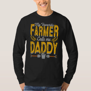 Mens My Favourite Farmer Calls Me Daddy Farming Pa T-Shirt
