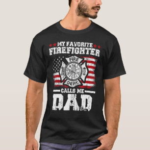 Mens My Favourite Firefighter Calls Me Dad  Quotes T-Shirt