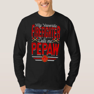 Mens My Favourite Firefighter Calls Me Pepaw Firef T-Shirt
