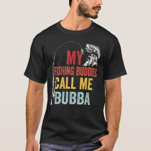 Mens My Favourite Fishing Buddies Call Me Bubba Fi T-Shirt