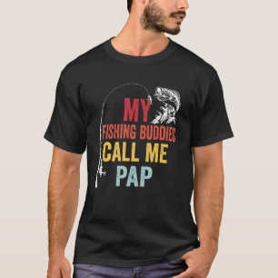 Mens My Favourite Fishing Buddies Call Me Pap Fish T-Shirt