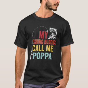 Mens My Favourite Fishing Buddies Call Me Poppa Fi T-Shirt