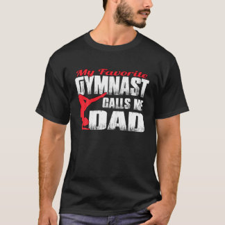 Mens My Favourite Gymnast Calls Me Dad Gymnastic D T-Shirt