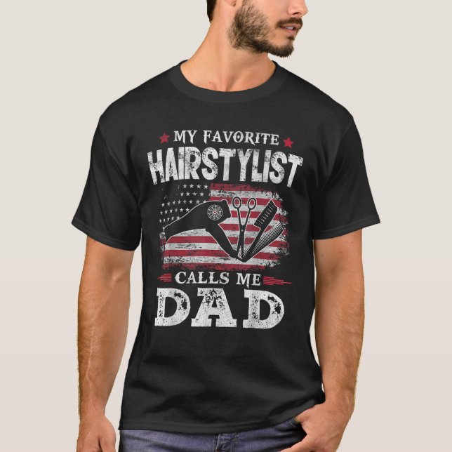Mens My Favourite Hairstylist Calls Me Dad USA Fla T-Shirt (Front)