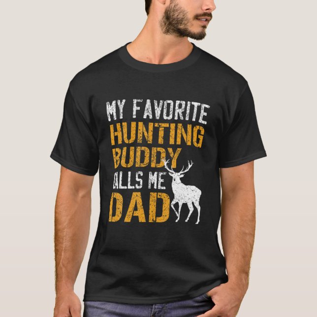 Mens My Favourite Hunting Buddy Calls Me Dad Deer  T-Shirt (Front)