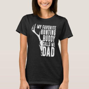 Mens My Favourite Hunting Buddy Calls Me Dad Deer T-Shirt