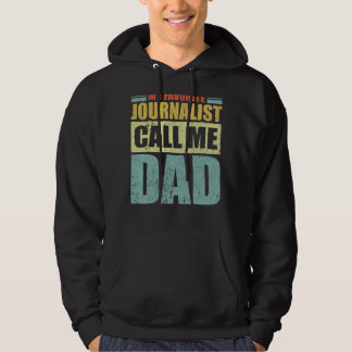 Mens  My Favourite Journalist Calls Me Dad Father' Hoodie