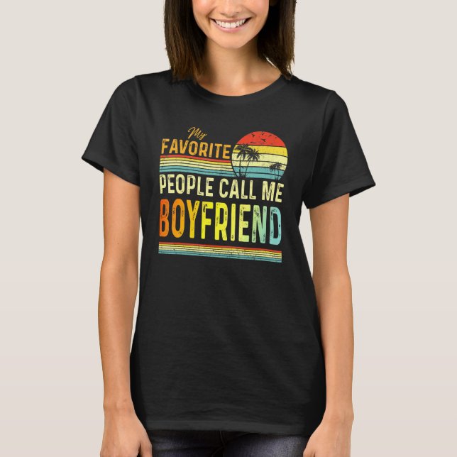 Mens My Favourite People Call Me Boyfriend Dad Fat T-Shirt (Front)