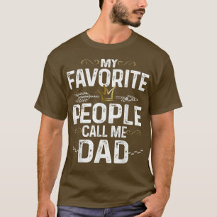 Mens My favourite people call me Dad King Crown Fa T-Shirt