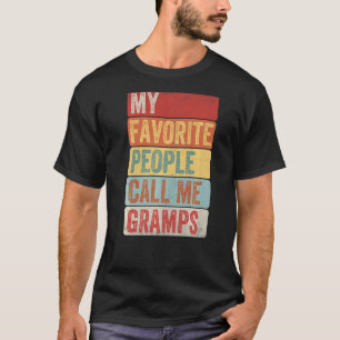 Mens My Favourite People Call Me Gramps For Fathe T-Shirt