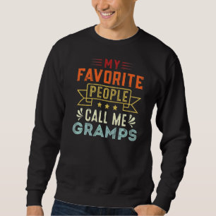 Mens My Favourite People Call Me Gramps Retro Fat Sweatshirt