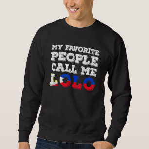 Mens My Favourite People Call Me Lolo Filipino Gra Sweatshirt