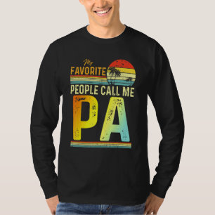 Mens My Favourite People Call Me Pa Dad Father 2 T-Shirt