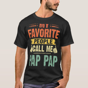 Mens My Favourite People Call Me Pap Pap Vintage F T-Shirt