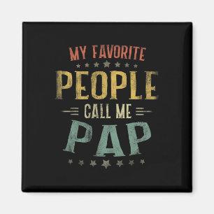 Mens My Favourite People Call Me Pap Shirt Fathers Magnet