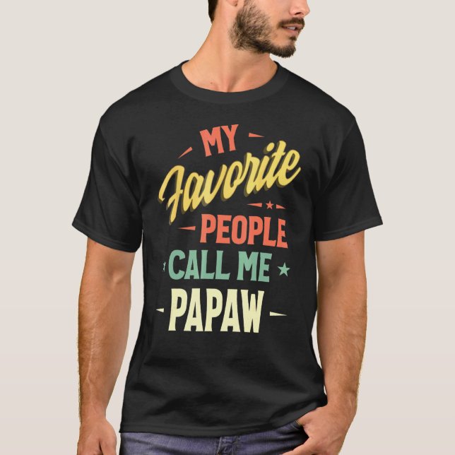 Mens My Favourite People Call Me Papaw Vintage Fat T-Shirt (Front)