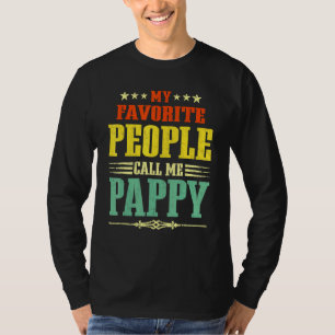 Mens My Favourite People Call Me Pappy Vintage Fat T-Shirt