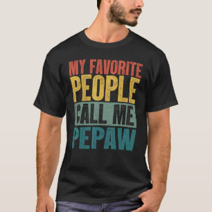 Mens My Favourite People Call Me Pepaw Vintage Ret T-Shirt