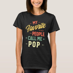 Mens My Favourite People Call Me Pop Vintage Fathe T-Shirt
