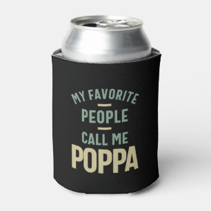Mens My Favourite People Call Me Poppa Can Cooler