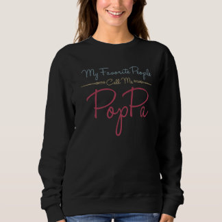 Mens My Favourite People Call Me Poppa Poppa Sweatshirt