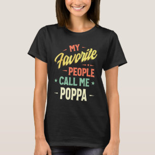 Mens My Favourite People Call Me Poppa Vintage Fat T-Shirt