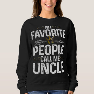 Mens My Favourite People Call Me Uncle King Crown Sweatshirt