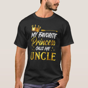 Mens My Favourite Princess Calls Me Uncle Funny Un T-Shirt