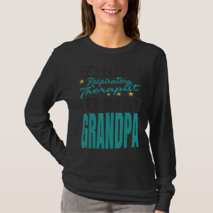 Mens My Favourite Respiratory Therapist Calls Me G T-Shirt