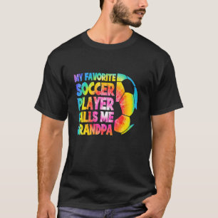Mens My Favourite Soccer Player Calls Me Grandpa T T-Shirt