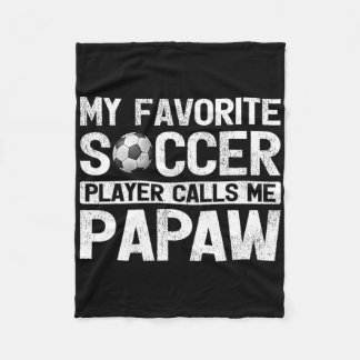 Mens My Favourite Soccer Player Calls Me Papaw Fat Fleece Blanket
