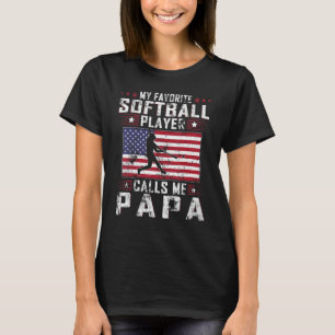 Mens My Favourite Softball Player Calls Me Papa Fa T-Shirt