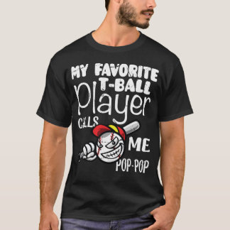 Mens My Favourite T-Ball Player Calls Me Pop Pop T-Shirt