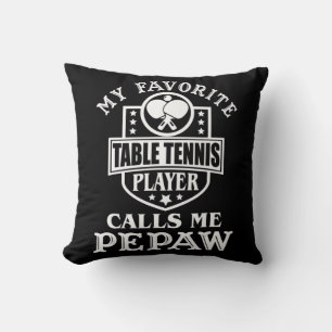 Mens My Favourite Table Tennis Player Calls me Pep Cushion