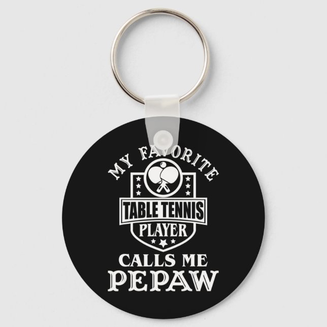 Mens My Favourite Table Tennis Player Calls me Pep Key Ring (Front)