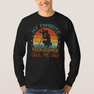 Mens My Favourite Videographer Buddies Call Me Dad T-Shirt