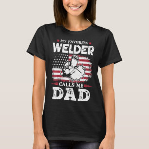 Mens My Favourite Welder Calls Me Dad Usa Flag Dad T-Shirt