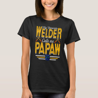 Mens My Favourite Welder Calls Me Papaw Welding Pa T-Shirt