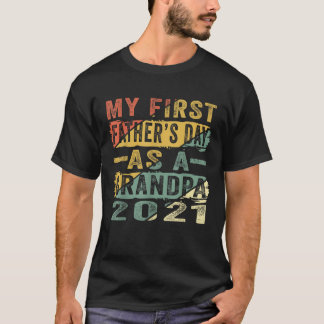 Mens My First Father s Day As A Grandpa 2021 Vinta T-Shirt