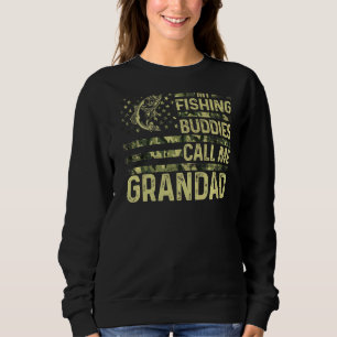 Mens My Fishing Buddies Call Me Grandad Fun Patrio Sweatshirt