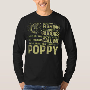 Mens My Fishing Buddies Call Me Poppy Fun Patrioti T-Shirt