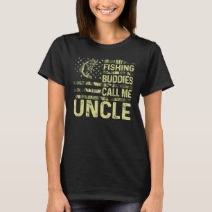 Mens My Fishing Buddies Call Me Uncle Fun Patrioti T-Shirt