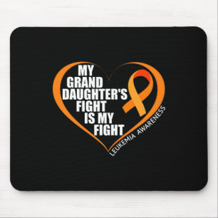 Mens My Granddaughter's Fight Is My Fight Leukaemi Mouse Mat