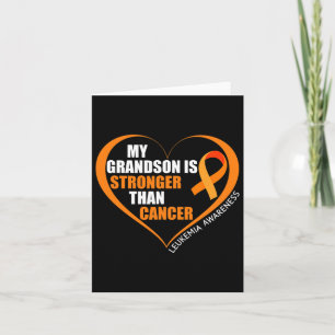 Mens My Grandson Is Stronger Than Cancer Leukaemia Card
