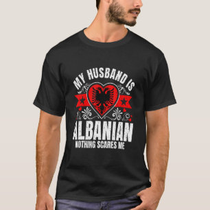 Mens My Husband Is Albanian Pride Flag Heritage Ro T-Shirt