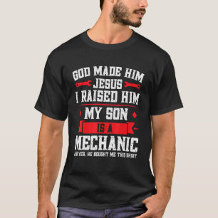 Mens My Son Is A Mechanic Mechanic Dad 1 T-Shirt