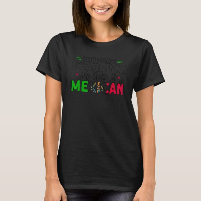 Mens My Wife Is Mexican Flag Roots Mexico 1 T-Shirt (Front)