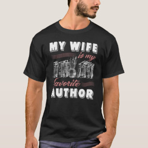 Mens My Wife Is My Favourite Author for a Writer T-Shirt