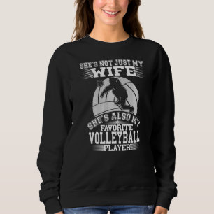 Mens My Wife Is My Favourite Volleyball Player Pro Sweatshirt